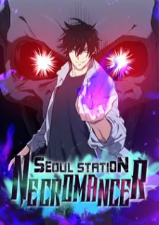 Seoul Station's Necromancer