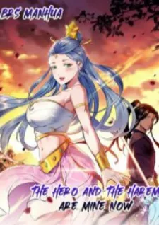 The Hero And The Harem Are Mine Now